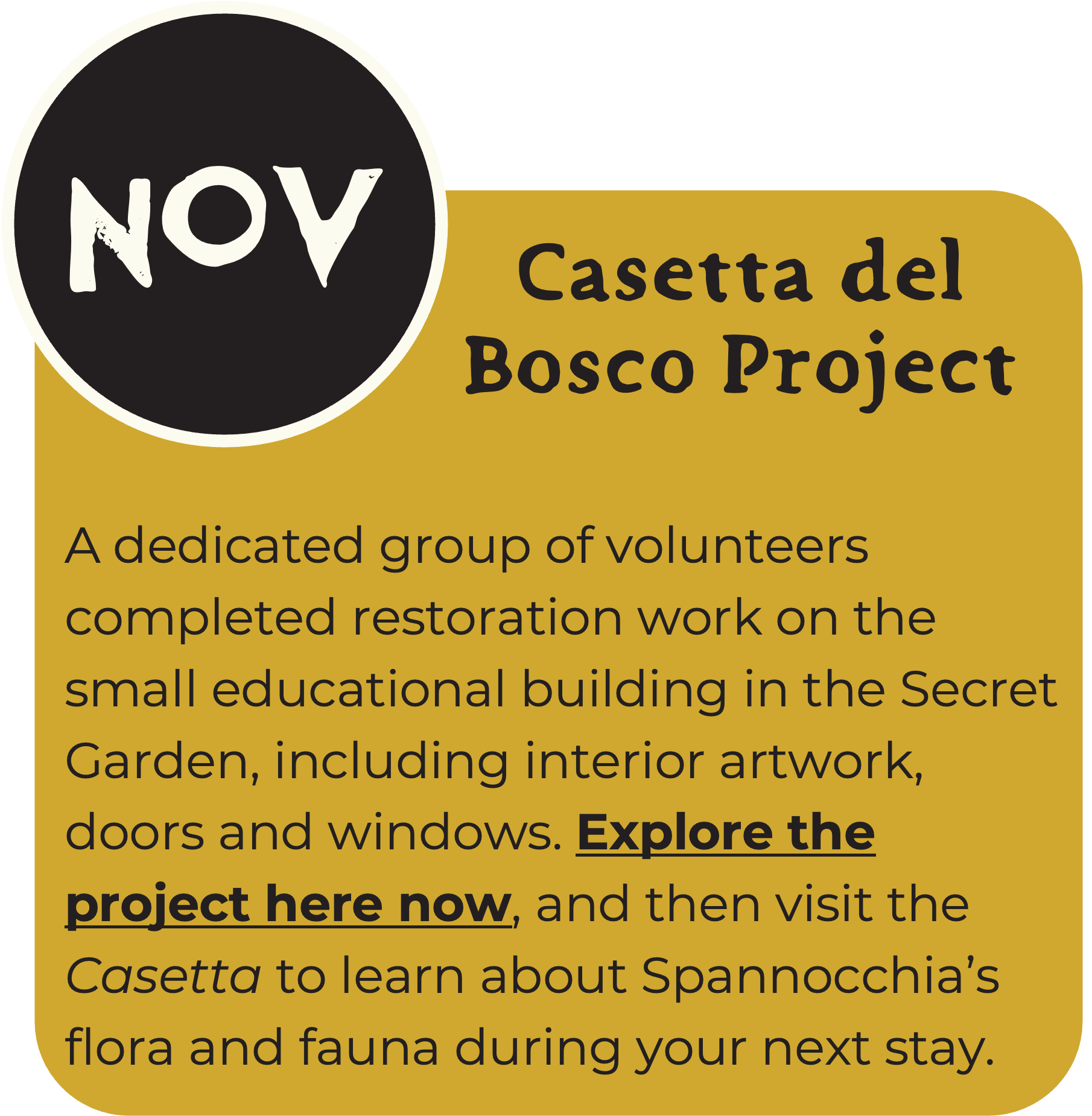 An ochre box with text describing the November event: the restoration of the Casetta del Bosco! A smaller black circle with the word "Nov" is in the top left corner.