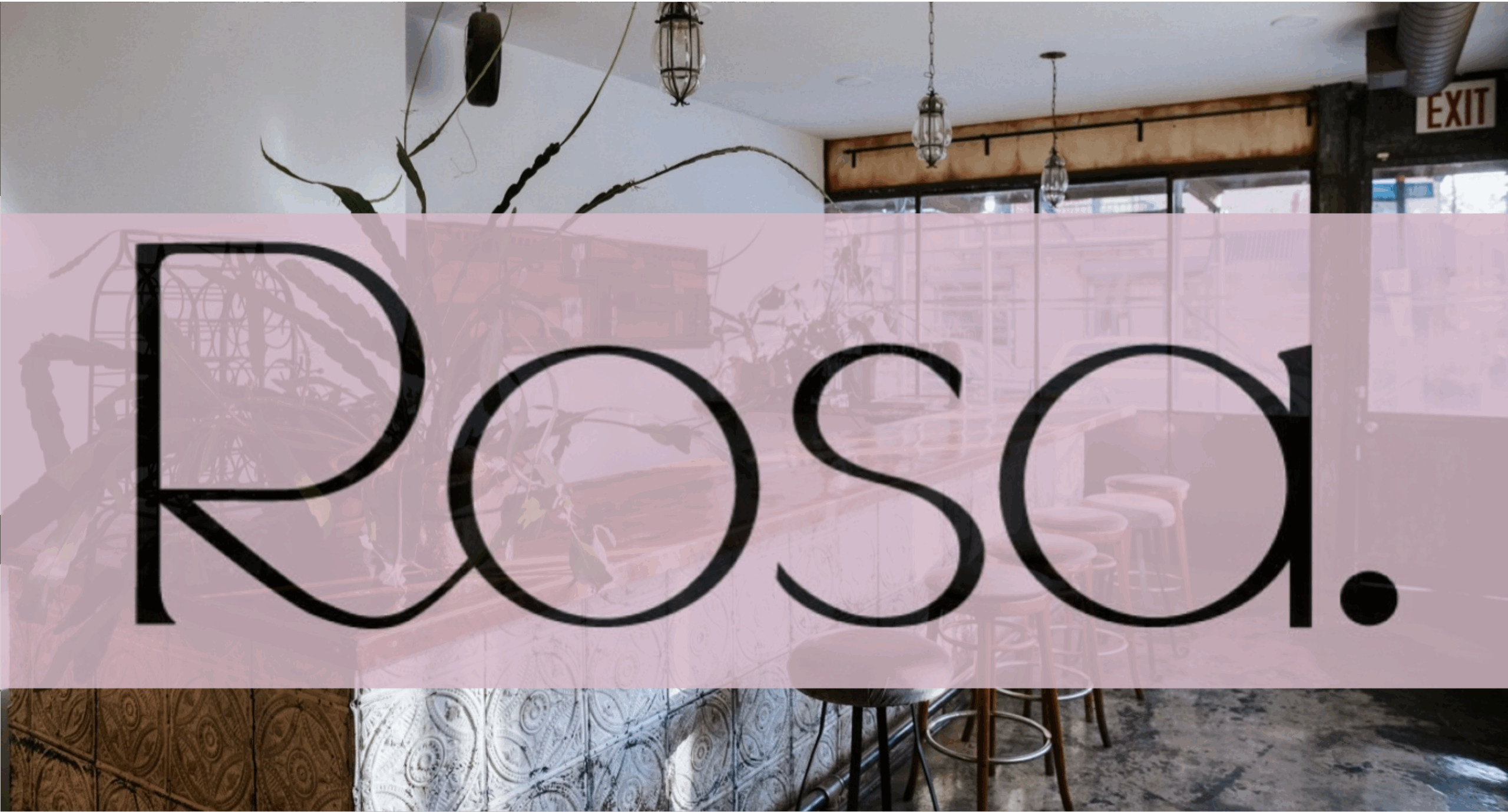 The logo for Rosa overlaid on a photo of the Rosa 299 bar area