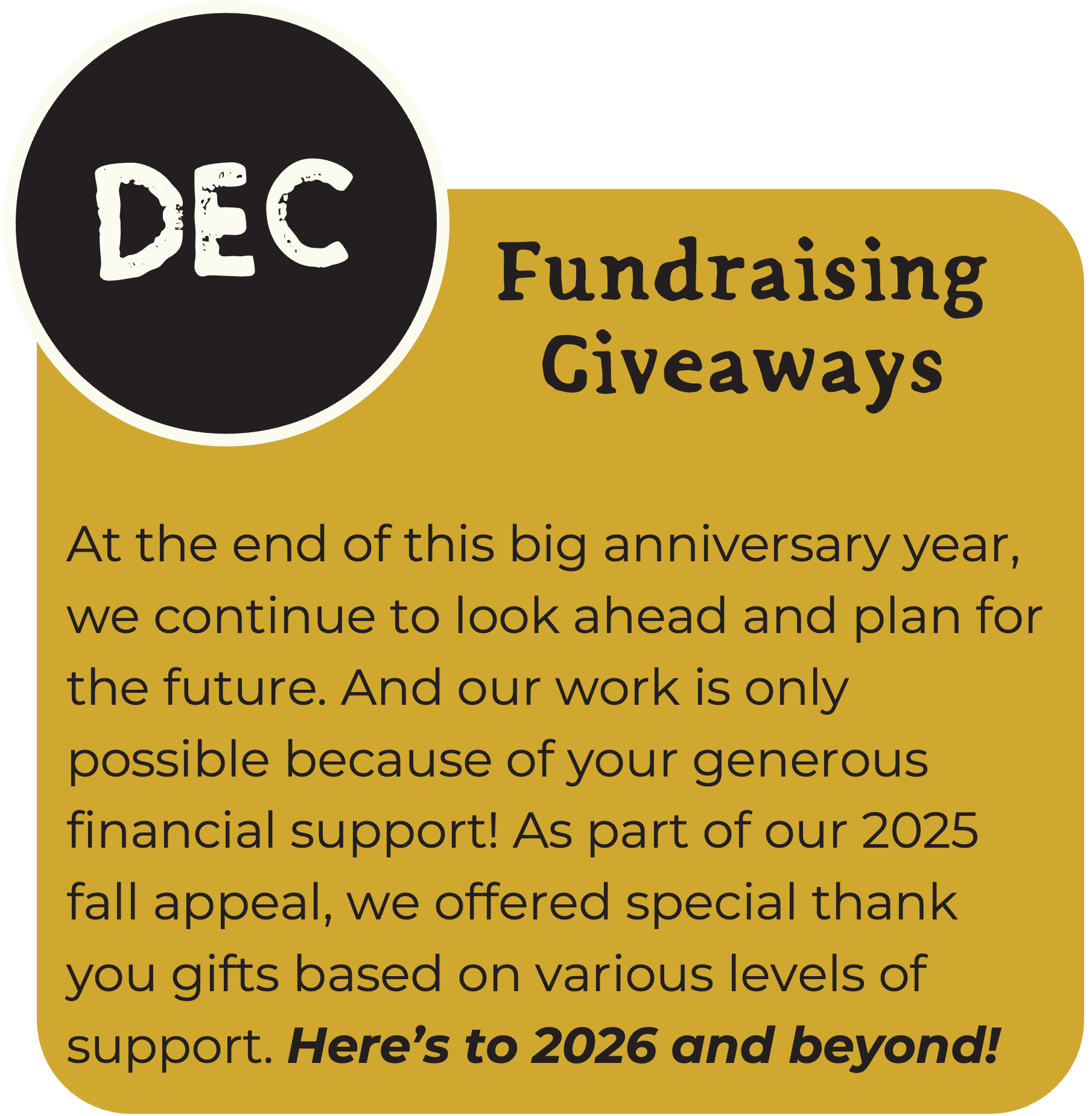 An ochre box with text describing the December event: fundraising giveaways of anniversary merchandise! A smaller black circle with the word "Dec" is in the top left corner.